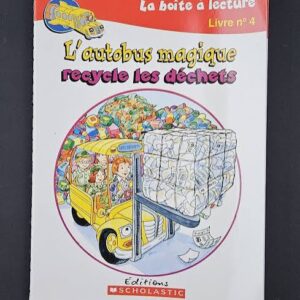 L'autobus magique recycle les déchets