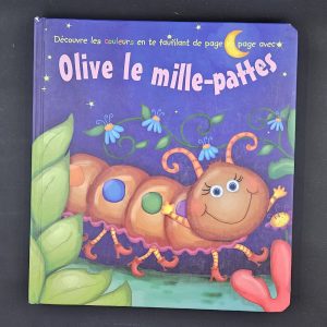 Olive le mille-pattes